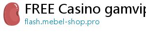 FREE Casino gamvip m88 r88