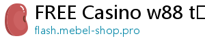 FREE Casino w88 tặng tiền